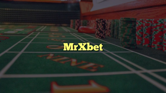 MrXbet