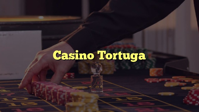 Casino Tortuga